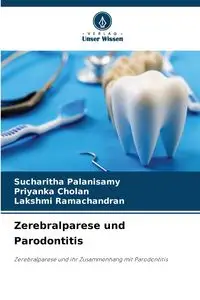 Zerebralparese und Parodontitis - Palanisamy Sucharitha