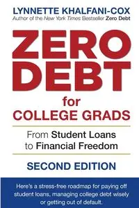 Zero Debt for College Grads - Lynnette Khalfani-Cox