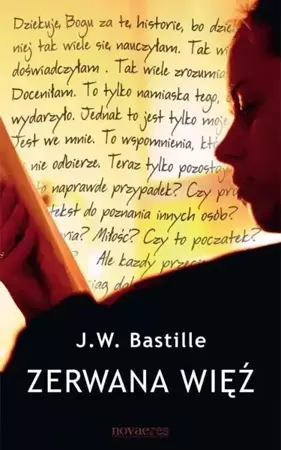 Zerwana więź - J.W. Bastille