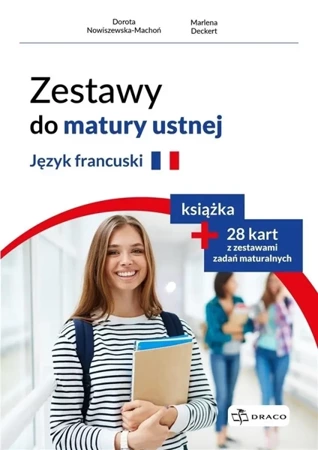 Zestawy do matury ustnej. Język francuski - Dorota Mowiszewska-Machoń, Marlena Deckert