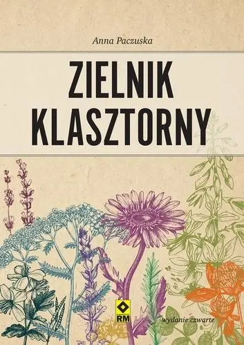 Zielnik klasztorny w.4 - Anna Paczuska