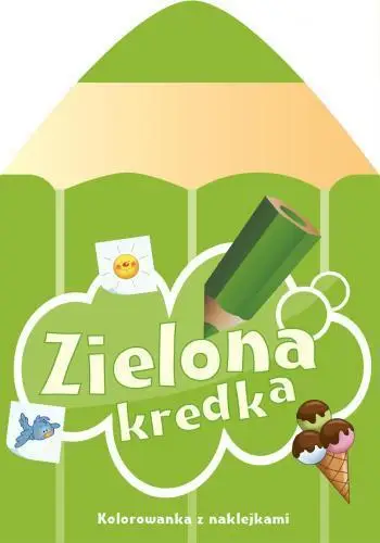 Zielona kredka - praca zbiorowa