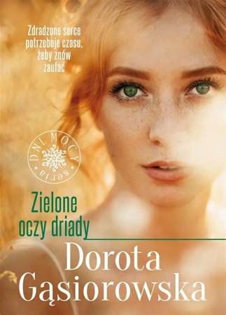 Zielone oczy driady - Dorota Gąsiorowska