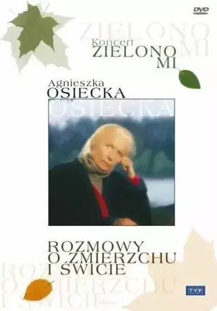 Zielono mi. Rozmowy o zmierzchu i świcie 2 DVD - Telewizja Polska S.A.