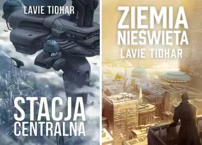 Ziemia nieświęta + Stacja Centralna, Lavie Tidhar - Tidhar Lavie