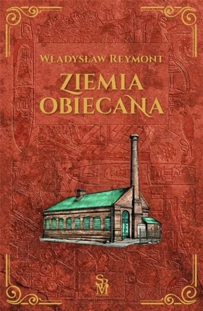 Ziemia obiecana - Władysław Reymont