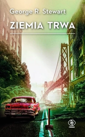 Ziemia trwa - Stewart George R.