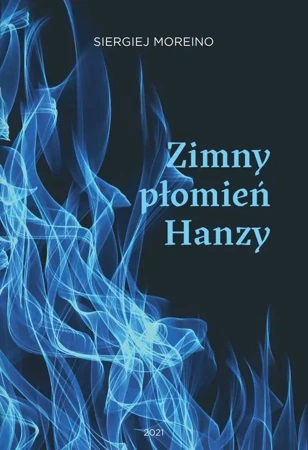 Zimny płomień Hanzy - MOREINO SIERGIEJ