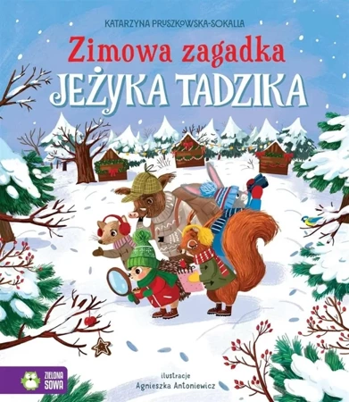 Zimowa zagadka jeżyka Tadzika - Katarzyna Pruszkowska-Sokalla