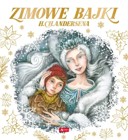 Zimowe bajki Hansa Christiana Andersena - Hans Christian Andersen