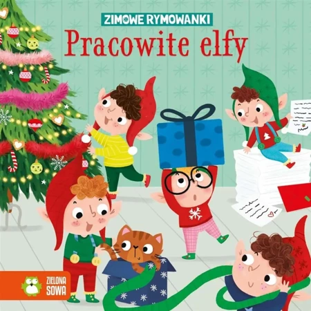 Zimowe rymowanki. Pracowite Elfy - Agnieszka Matz