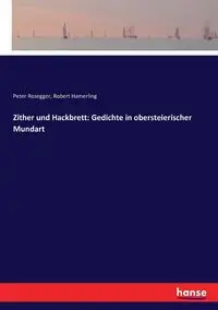 Zither und Hackbrett - Peter Rosegger