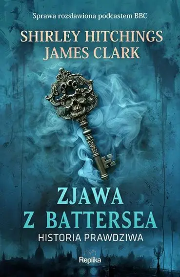 Zjawa z Battersea. Historia prawdziwa - Shirley Hitchings, James Clark