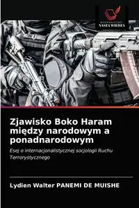 Zjawisko Boko Haram między narodowym a ponadnarodowym - Walter PANEMI DE MUISHE Lydien