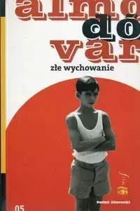 Złe wychowanie - Pedro Almodovar