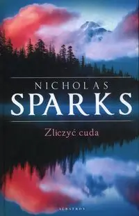 Zliczyć Cuda - Nicholas Sparks