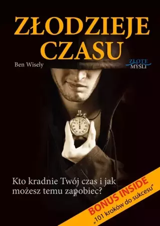 Złodzieje czasu (Wersja audio (MP3)) - Ben Wisely