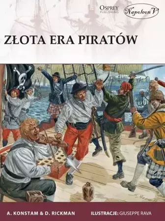 Złota era piratów - Angus Konstam, David Rickman