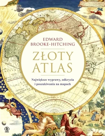 Złoty atlas - Edward Brooke-Hitching, Janusz Szczepański