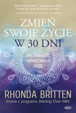 Zmień swoje życie w 30 dni (Wersja elektroniczna (PDF)) - Rhonda Britten