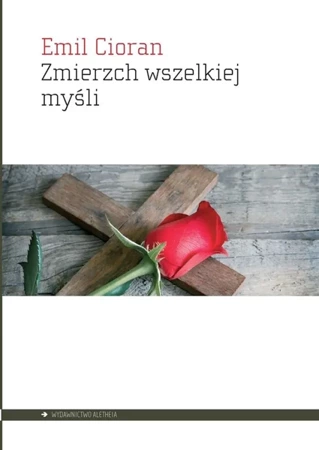 Zmierzch wszelkiej myśli - Emil Cioran