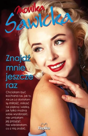 Znajdź mnie jeszcze raz - Monika Sawicka