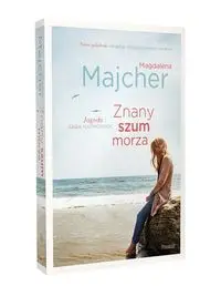 Znany szum morza. Saga nadmorska - Magdalena Majcher