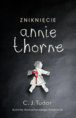 Zniknięcie Annie Thorne - C.J. Tudor