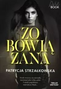 Zobowiązana - Patrycja Strzałkowska