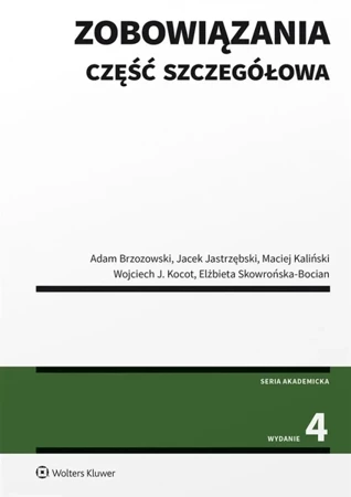 Zobowiązania. Część szczegółowa w.4 - praca zbiorowa