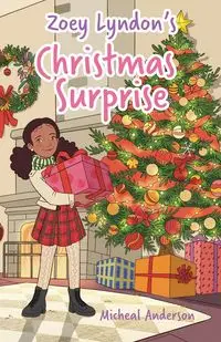 Zoey Lyndon's Christmas Surprise - Anderson Micheal