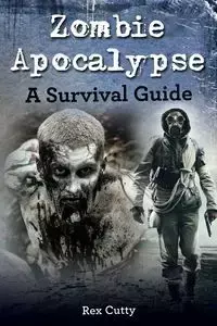 Zombie Apocalypse - Rex Cutty