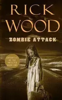 Zombie Attack - Rick Wood