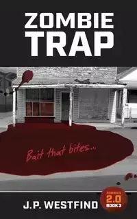 Zombie Trap - Westfind J.P.