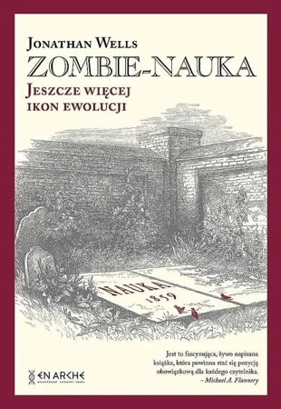 Zombie-nauka. Jeszcze więcej ikon ewolucji BR - Jonathan Wells