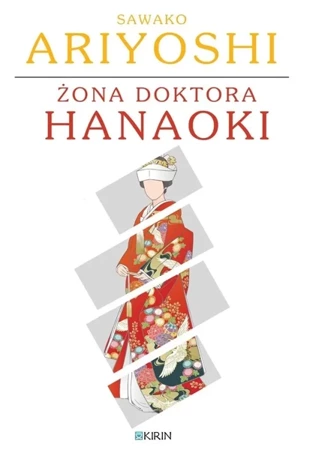 Żona doktora Hanaoki - Sawako Ariyoshi