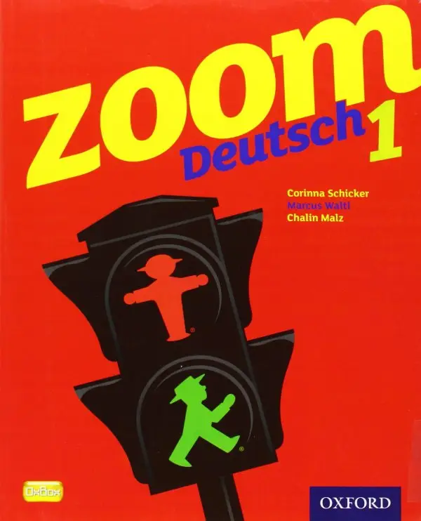 Zoom Deutsch 1: Student Book - Corinna Schicker, Marcus Waltl, Chalin Malz