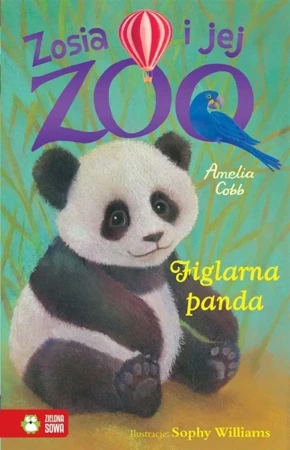 Zosia i jej zoo. Figlarna panda - Amelia Cobb, Williams Sophy, Jacek Drewnowski