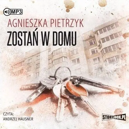 Zostań w domu audiobook - Agnieszka Pietrzyk