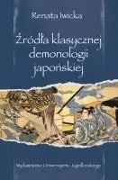 Źródła klasycznej demonologii japońskiej - Renata Iwicka