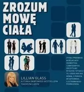 Zrozum mowę ciała - Lillian Glass