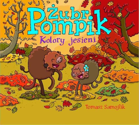 Żubr Pompik. Kolory jesieni - Tomasz Samojlik