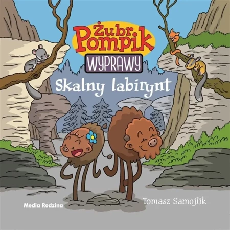 Żubr Pompik. Wyprawy T.12 Skalny labirynt - Tomasz Samojlik, Tomasz Samojlik