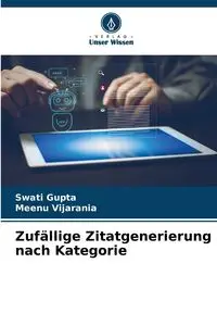 Zufällige Zitatgenerierung nach Kategorie - Gupta Swati