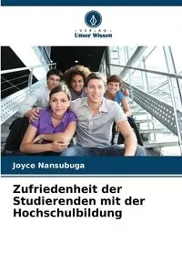 Zufriedenheit der Studierenden mit der Hochschulbildung - Joyce Nansubuga