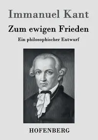 Zum ewigen Frieden - Kant Immanuel