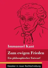 Zum ewigen Frieden - Kant Immanuel