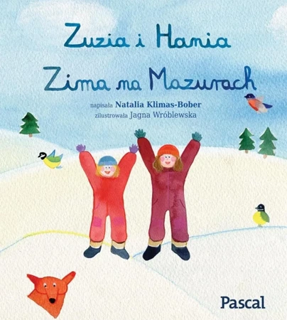 Zuzia i Hania. Zima na Mazurach - Natalia Klimas-Bober