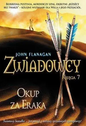 Zwiadowcy T.07 Okup za Eraka BR w.2024 - John Flanagan