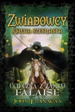 Zwiadowcy T.16 Ucieczka z zamku Falaise TW - John Flanagan, Małgorzata Kaczarowska